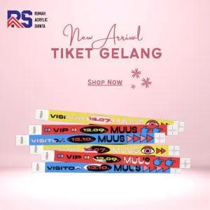 Cetak Tiket gelang event custom/anti air